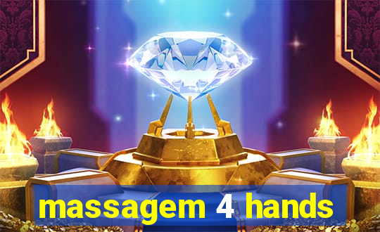 massagem 4 hands